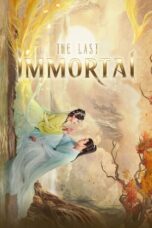 Nonton Film The Last Immortal (2023) Terbaru