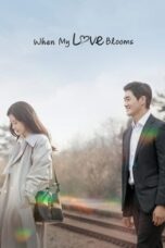 Nonton Film When My Love Blooms (2020) Terbaru