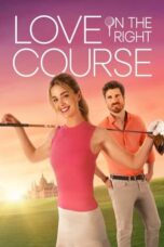 Nonton Film Love on the Right Course (2023) Terbaru