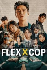 Nonton Film Flex X Cop (2024) Terbaru