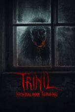 Nonton Film Trinil: Kembalikan Tubuku (2024) Terbaru