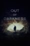 Nonton Film Out of Darkness (2024) Terbaru