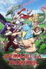 Nonton Film Shangri-La Frontier (2023) Terbaru