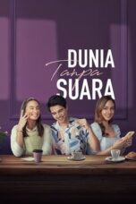 Nonton Film Dunia Tanpa Suara (2023) Terbaru