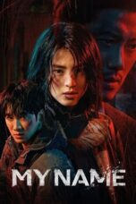 Nonton Film My Name (2021) Terbaru