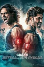 Nonton Film Crakk: Jeetega… Toh Jiyegaa (2024) Terbaru