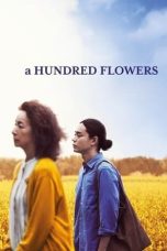 Nonton Film A Hundred Flowers (2022) Terbaru