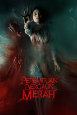 Nonton Film Perempuan Bergaun Merah (2022) Terbaru