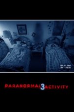 Nonton Film Paranormal Activity 3 (2011) Terbaru