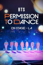 Nonton Film BTS: Permission to Dance on Stage – LA (2022) Terbaru