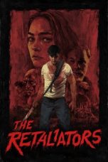 Nonton Film The Retaliators (2022) Terbaru