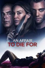 Nonton Film An Affair to Die For (2019) Terbaru