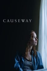 Nonton Film Causeway (2022) Terbaru