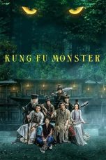 Nonton Film Kung Fu Monster (2018) Terbaru