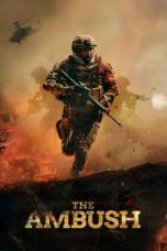 Nonton Film The Ambush (2021) Terbaru