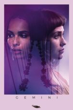 Nonton Film Gemini (2017) Terbaru