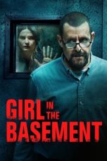 Nonton Film Girl in the Basement (2021) Terbaru