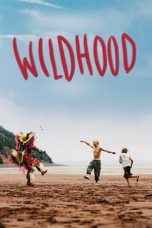 Nonton Film Wildhood (2022) Terbaru