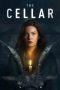 Nonton Film The Cellar (2022) Terbaru