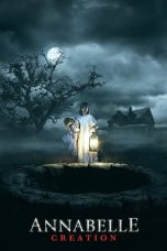 Nonton Film Annabelle: Creation (2017) Terbaru