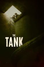 Nonton Film The Tank (2023) Terbaru