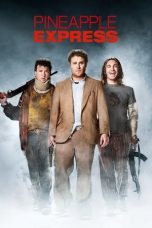 Nonton Film Pineapple Express (2008) Terbaru