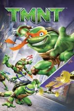 Nonton Film TMNT (2007) Terbaru