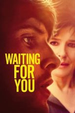 Nonton Film Waiting for You (2017) Terbaru