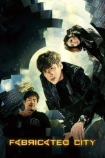 Nonton Film Fabricated City (2017) Terbaru