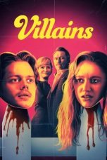 Nonton Film Villains (2019) Terbaru