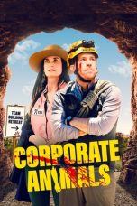 Nonton Film Corporate Animals (2019) Terbaru