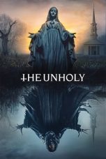 Nonton Film The Unholy (2021) Terbaru