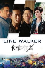 Nonton Film Line Walker (2016) Terbaru