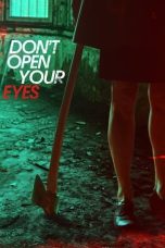 Nonton Film Don’t Open Your Eyes (2018) Terbaru