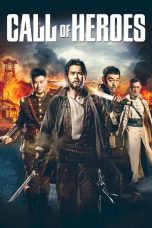 Nonton Film Call of Heroes (2016) Terbaru