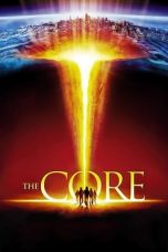 Nonton Film The Core (2003) Terbaru