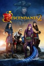 Nonton Film Descendants 2 (2017) Terbaru