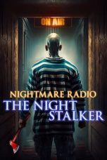 Nonton Film Nightmare Radio: The Night Stalker (2023) Terbaru