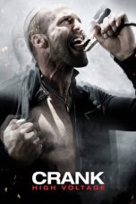 Nonton Film Crank: High Voltage (2009) Terbaru