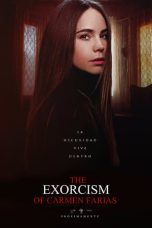 Nonton Film The Exorcism of Carmen Farias (2021) Terbaru