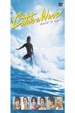 Nonton Film Catch a Wave (2006) Terbaru