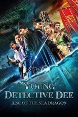 Nonton Film Young Detective Dee: Rise of the Sea Dragon (2013) Terbaru