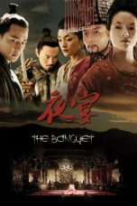 Nonton Film The Banquet (2006) Terbaru