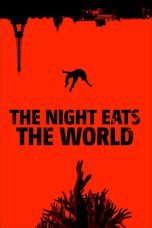 Nonton Film The Night Eats the World (2018) Terbaru