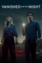 Nonton Film Vanished into the Night (2024) Terbaru