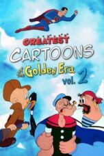 Nonton Film Greatest Cartoons of the Golden Era Vol. 2 (2024) Terbaru