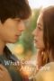 Nonton Film What Comes After Love (2024) Terbaru