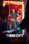 Nonton Film Time Cut (2024) Terbaru