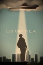 Nonton Film Our Man In L.A. (2024) Terbaru