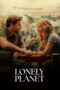 Nonton Film Lonely Planet (2024) Terbaru